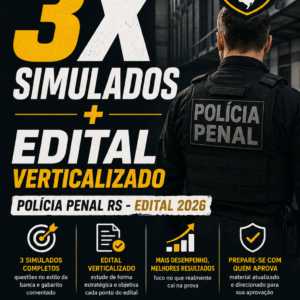 Combo 3 X Simulados + Edital Verticalizado Polícia Penal RS - Edital 2026