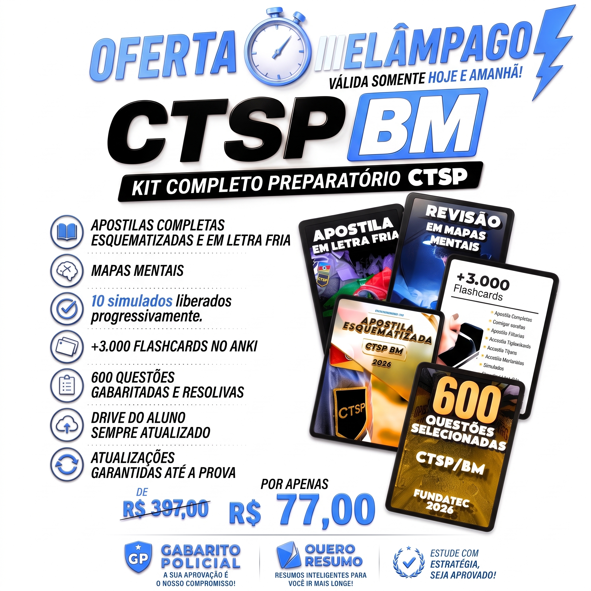 Promoção Relâmpago materiais completos digitais - CTSP/BM